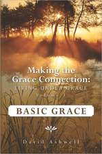 Making the Grace Connection: Basic Grace