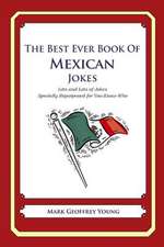 The Best Ever Book of Mexican Jokes