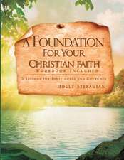 A Foundation for Your Christian Faith