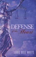 Defense of the Heart