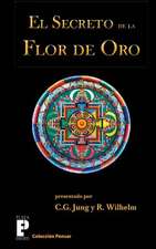 El Secreto de La Flor de Oro