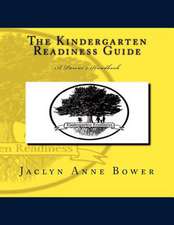 The Kindergarten Readiness Guide