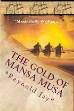 The Gold of Mansa Musa