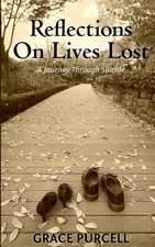 Reflections on Lives Lost