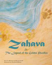 Zahava and the Legend of the Golden Poodles