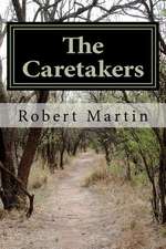 The Caretakers