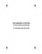 The Diamond Lil System