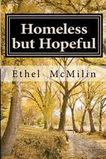 Homeless But Hopeful