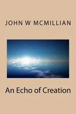 An Echo of Creation