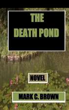 The Death Pond