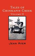 Tales of Chinkapin Creek Volume II