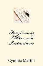 Forgivness Letters and Instructions