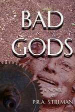 Bad Gods