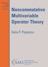 Popescu, G: Noncommutative Multivariable Operator Theory