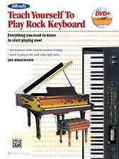 Alfred's Teach Yourself to Play Rock Keyboard: Everything You Need to Know to Start Playing Now!, Book & DVD