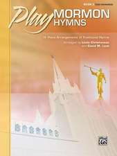 Play Mormon Hymns, Bk 3