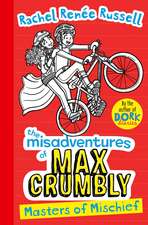 Misadventures of Max Crumbly 3