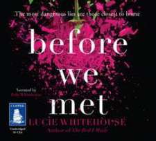 Whitehouse, L: Before We Met