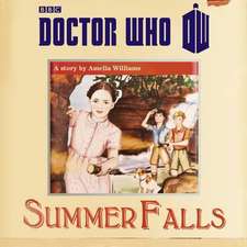 Williams, A: Doctor Who: Summer Falls