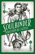 Spellslinger 4: Soulbinder