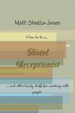 How to be a Hotel Receptionist