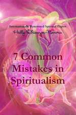 7 Common Mistakes in Spiritualism