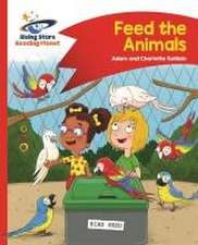 Guillain, A: Reading Planet - Feed the Animals - Red B: Come