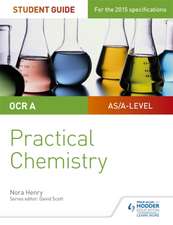 OCR A-Level Chemistry Student Guide: Practical Chemistry