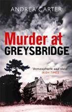 Carter, A: Murder at Greysbridge