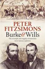 FitzSimons, P: Burke and Wills