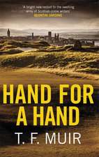 Muir, T: Hand for a Hand