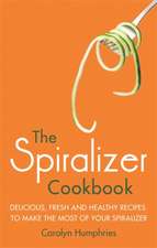 The Spiralizer Cookbook