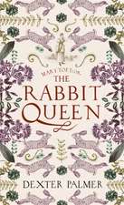 Palmer, D: Mary Toft; or, The Rabbit Queen