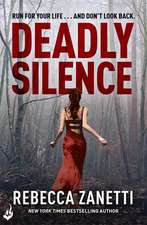 Zanetti, R: Deadly Silence: Blood Brothers Book 1