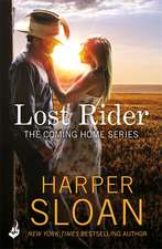 Sloan, H: Lost Rider: Coming Home Book 1