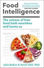 Food Intelligence: A comprehensive book on food, diet, metabolism and healthy eating