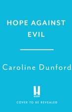 Hope Against Evil