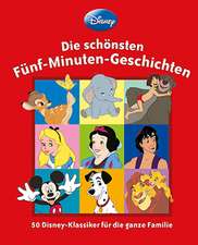 Disney - Die schönsten Fünf-Minuten-Geschichten