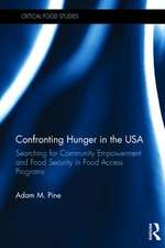 Confronting Hunger in the USA: Searching for Community Empowerment and Food Security in Food Access Programs