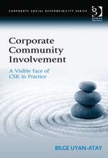 Corporate Community Involvement: A Visible Face of CSR in Practice