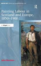 Painting Labour in Scotland and Europe, 1850-1900