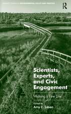 Scientists, Experts, and Civic Engagement: Walking a Fine Line