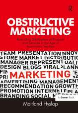 Obstructive Marketing: Restricting Distribution of Products and Services in the Age of Asymmetric Warfare