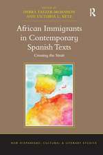 African Immigrants in Contemporary Spanish Texts: Crossing the Strait