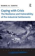 Coping with Crisis: The Resilience and Vulnerability of Pre-Industrial Settlements