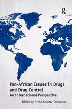 Pan-African Issues in Drugs and Drug Control: An International Perspective