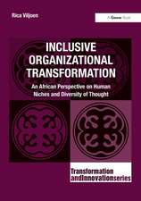 Inclusive Organizational Transformation: An African Perspective on Human Niches and Diversity of Thought