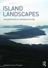 Island Landscapes: An Expression of European Culture