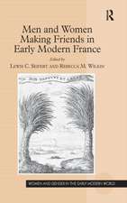 Men and Women Making Friends in Early Modern France