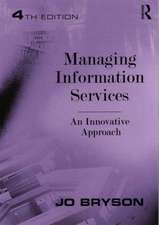 Managing Information Services: An Innovative Approach